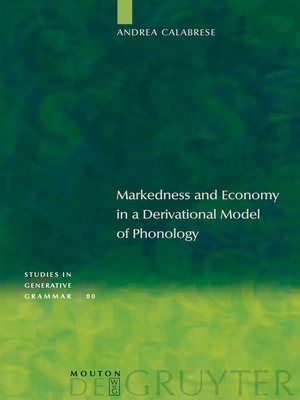 cover image of Markedness and Economy in a Derivational Model of Phonology